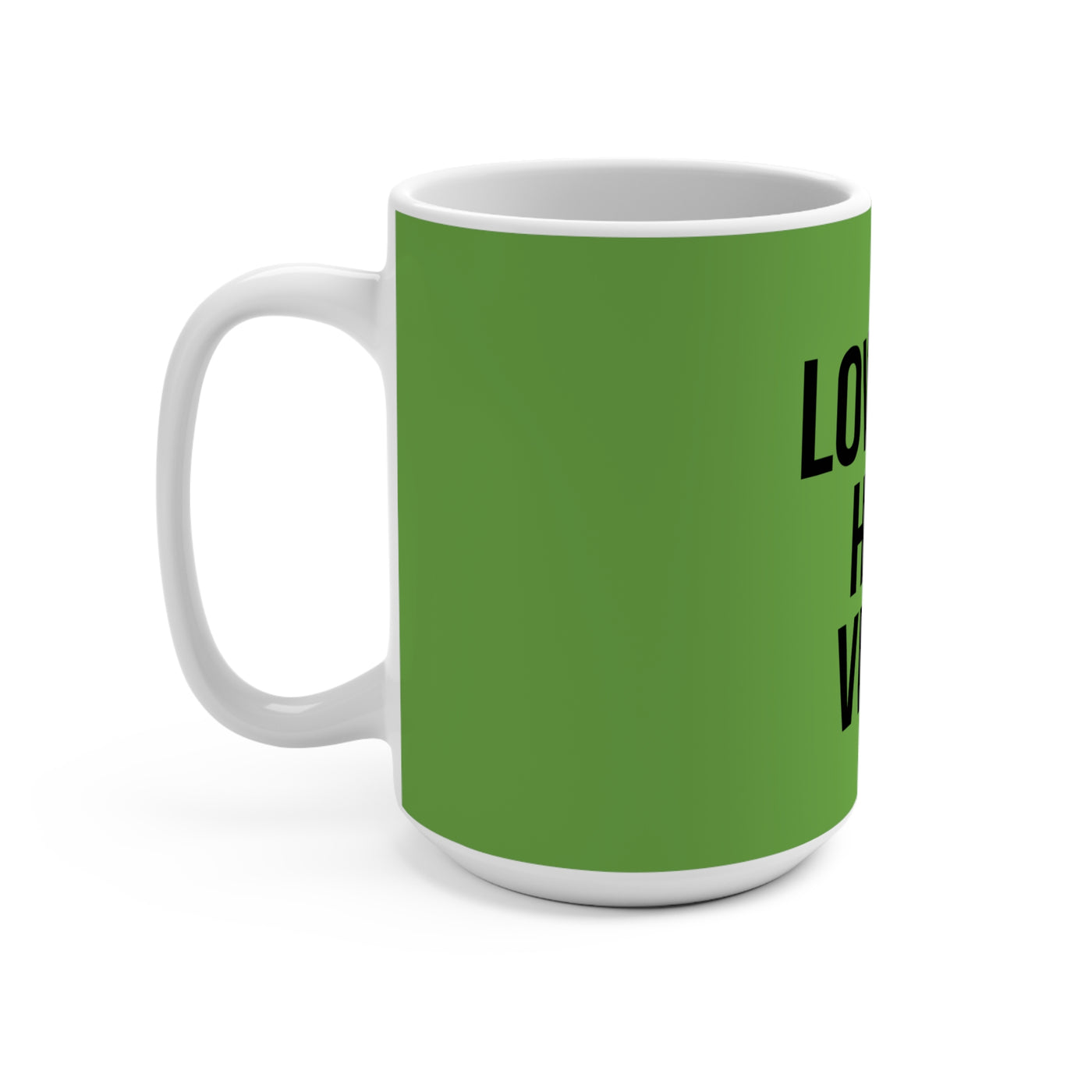 Low Ego High Vibes – Positive Energy Mug (15oz)