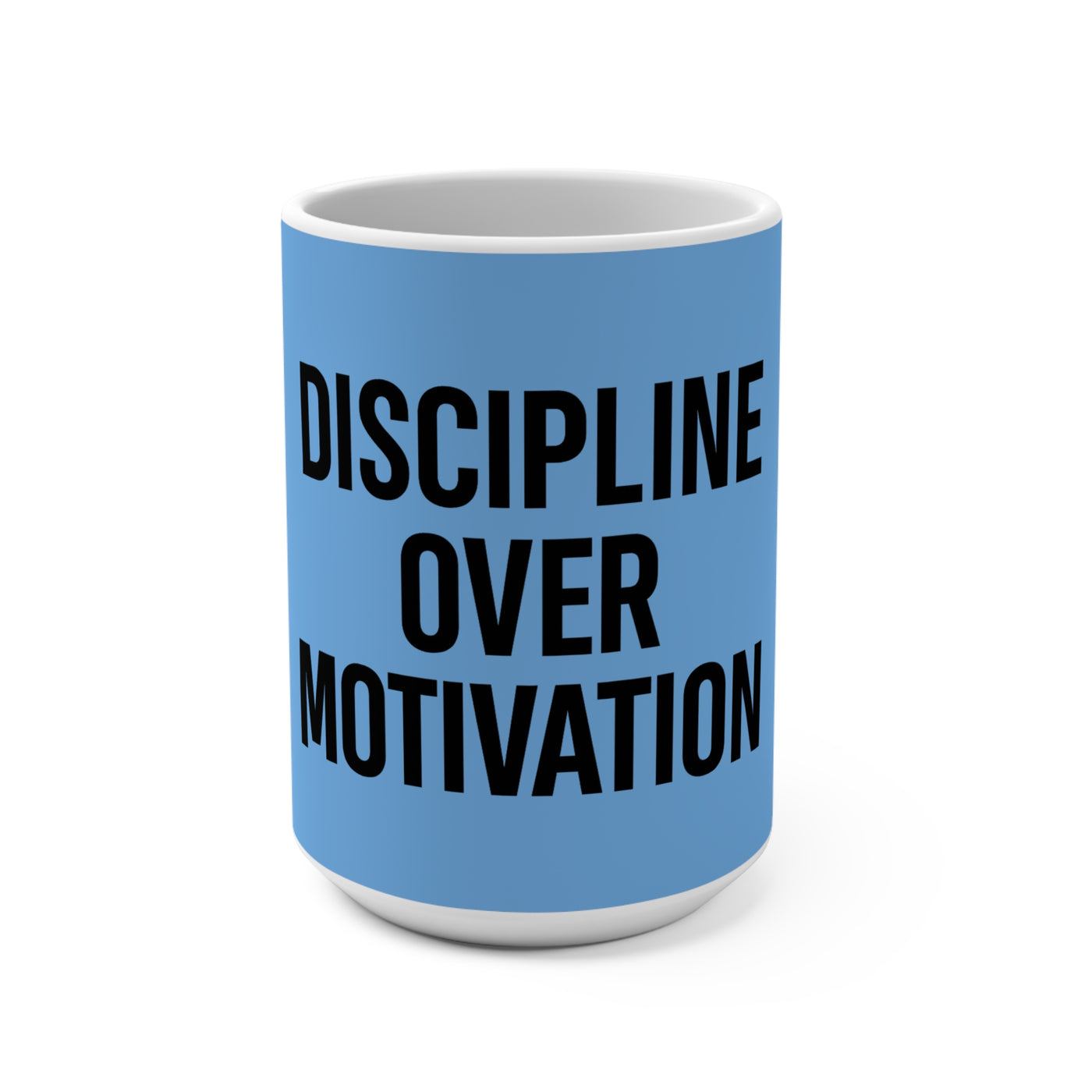 Copy of Discipline Over Motivation – Blue Ceramic Mug (15oz)