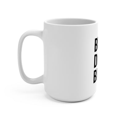 Build Don’t Brag – Motivational Coffee Mug (15oz)