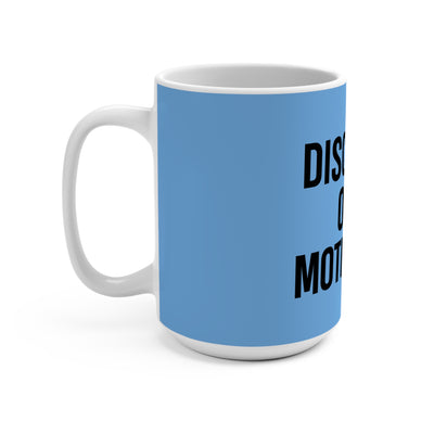 Copy of Discipline Over Motivation – Blue Ceramic Mug (15oz)