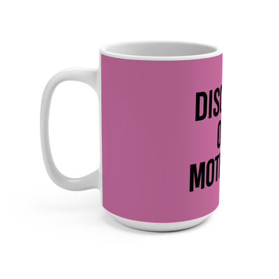 Discipline Over Motivation – Pink Edition (15oz)