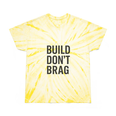 Build Don’t Brag – Motivational Tie-Dye T-Shirt | Bold Mindset Gym Shirt